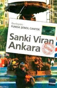 Sanki Viran Ankara | Funda Şenol Cantek | İletişim Yayınları