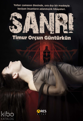 Sanrı | Timur Orçun Güntürkün | Ares Kitap