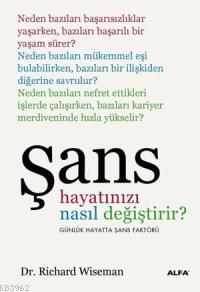 Şans Hayatınızı Nasıl Değiştirir?; Günlük Hayatta Şans Faktörü | Richa