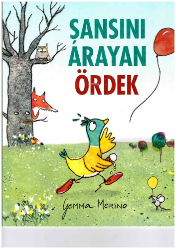 Şansını Arayan Ördek | Gemma Merino | Beta Kids