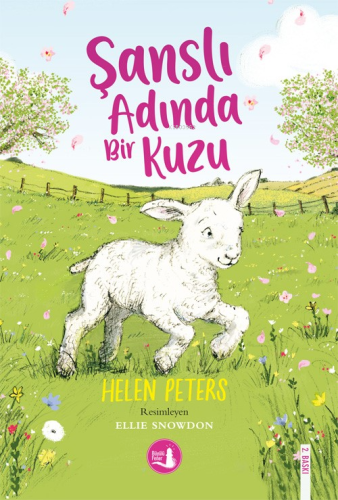 Şanslı Adında Bir Kuzu | Helen Peters | Büyülü Fener Yayınları