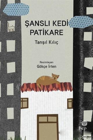 Şanslı Kedi Patikare | Tanşıl Kılıç | Hep Kitap