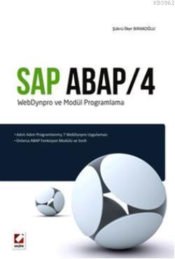 SAP ABAP/4; WebDynpro ve Modül Programlama | Şükrü İlker Bırakoğlu | S