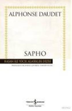 Sapho | Alphose Daudet | Türkiye İş Bankası Kültür Yayınları