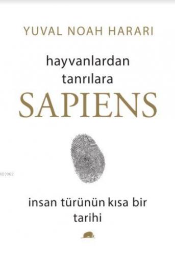 Sapiens: Hayvanlardan Tanrılara (Ciltli); İnsan Türünün Kısa Bir Tarih