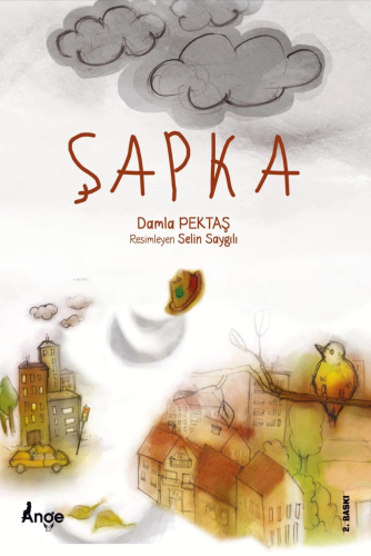 Şapka | Damla Pektaş | Ange Yayınları