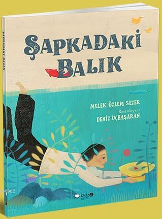 Şapkadaki Balık | Melek Özlem Sezer | Redhouse Kidz / Sev Matbaacılık 