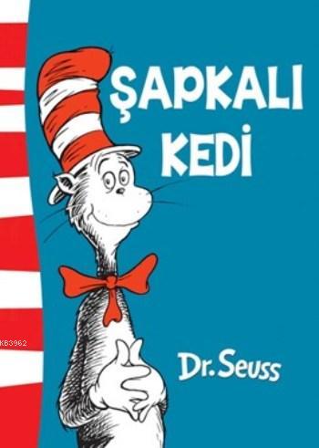 Şapkalı Kedi | Dr.Seuss | Epsilon Yayınevi