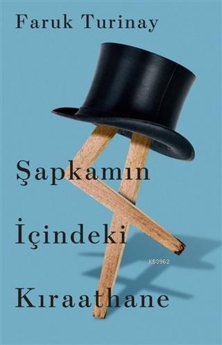 Şapkamın İçindeki Kıraathane | Faruk Turinay | Can Yayınları