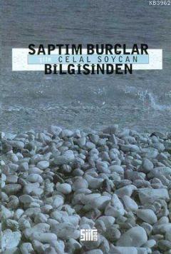 Saptım Burçlar Bilgisinden | Celal Soycan | Şiirden Yayınları