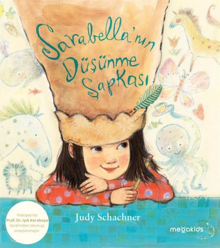 Sarabella'nın Düşünme Şapkası | Judy Schachner | Megakids Yayıncılık