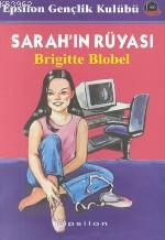 Sarah'ın Rüyası | Brigitte Blobel | Epsilon Yayınevi