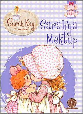 Sarah'ya Mektup (6+ Yaş); Sarah Kay Koleksiyonu | Sarah Kay | Artemis 