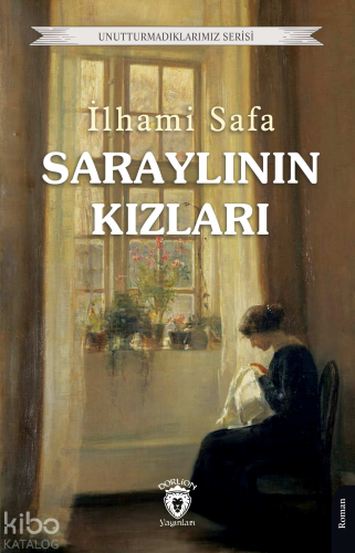 Saraylının Kızları | İlhami Safa | Dorlion Yayınevi