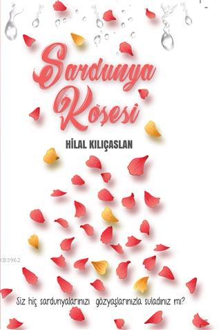 Sardunya Köşesi | Hilal Kılıçaslan | Herdem Kitap