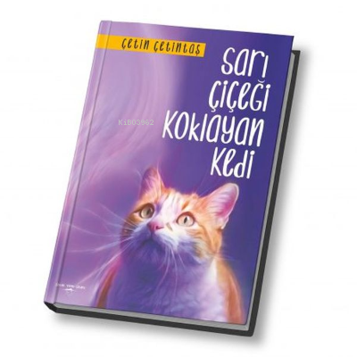 Sarı Çiçeği Koklayan Kedi | Çetin Çetintaş | Yogakioo Yayınları