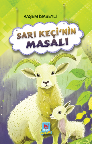 Sarı Keçi’nin Masalı | Kaşem İsabeyli | Tedev Yayınları