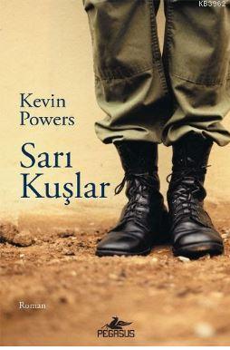 Sarı Kuşlar | Kevin Powers | Pegasus Yayıncılık