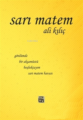 Sarı Matem | Ali Kılıç | Kutlu Yayınevi