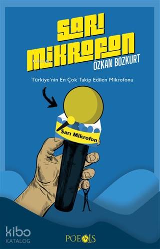 Sarı Mikrofon; Türkiye'nin En Çok Takip Edilen Mikrofonu | Özkan Bozku