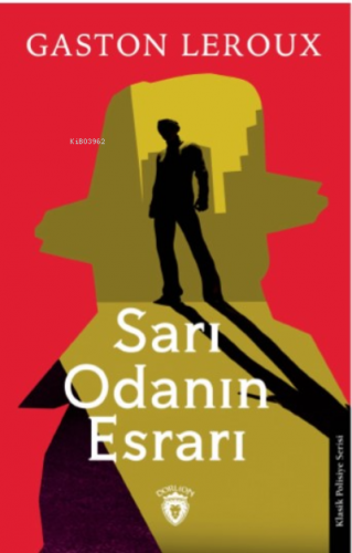 Sarı Odanın Esrarı | Gaston Leroux | Dorlion Yayınevi