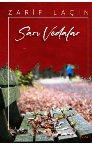 Sarı Vedalar | Zarif Laçin | Vesta