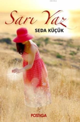 Sarı Yaz | Seda Küçük | Postiga Yayınları