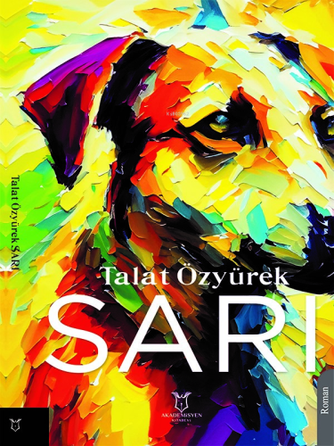 Sarı | Talat Özyürek | Akademisyen Kitabevi