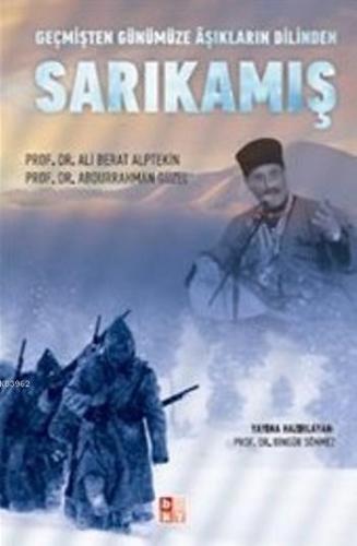 Sarıkamış; Geçmişten Günümüze Aşıkların Dilinden | Abdurrahman Güzel |