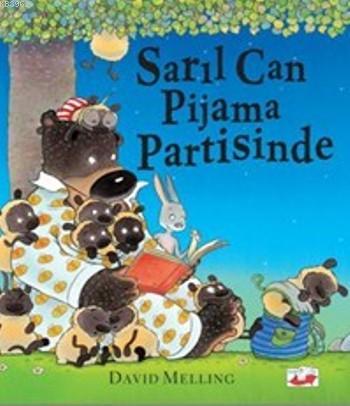 Sarıl Can Pijama Partisinde | David Melling | Uçan Fil Yayınları