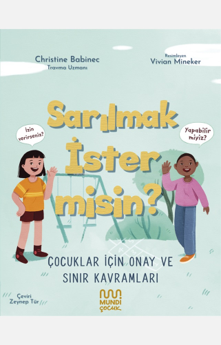 Sarılmak İster Misin?;Çocuklar İçin Onay ve Sınır Kavramları | Christi