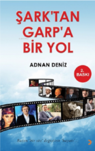 Şark’tan Garp’a Bir Yol | Adnan Deniz | Cinius Yayınları