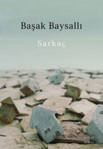 Sarkaç | Başak Baysallı | Everest Yayınları