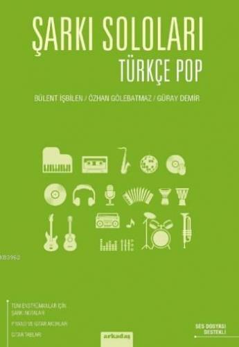 Şarkı Soloları Türkçe Pop | Güray Demir | Arkadaş Yayınevi