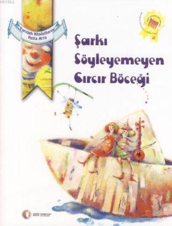 Şarkı Söyleyemeyen Cırcır Böceği | Farideh Khalatbaree | Odtü Yayıncıl