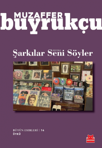 Şarkılar Seni Söyler | Muzaffer Buyrukçu | Kırmızıkedi Yayınevi