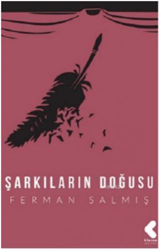 Şarkıların Doğuşu | Ferman Salmış | Klaros Yayınları