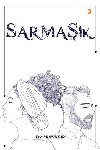 Sarmaşık | Eray Bayındır | Cinius Yayınları