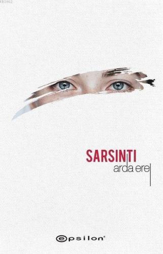 Sarsıntı | Arda Erel | Epsilon Yayınevi