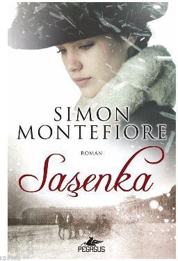 Saşenka | Simon Montefiore | Pegasus Yayıncılık