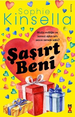 Şaşırt Beni | Sophie Kinsella | Dex Kitap