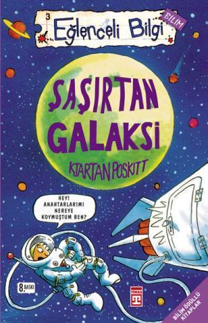 Şaşırtan Uzay; Eğlenceli Bilim, +10 Yaş | Kjartan Poskitt | Timaş Çocu