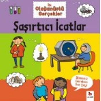 Şaşırtıcı İcatlar | Clive Gifford | Almidilli Yayınları