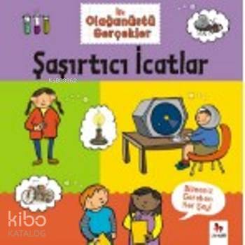 Şaşırtıcı İcatlar | Clive Gifford | Almidilli Yayınları