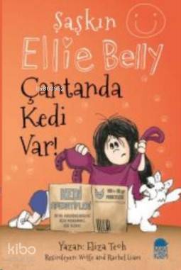 Şaşkın Ellie Belly; Çantanda Kedi Var | Eliza Teoh | Mavi Kirpi Yayınl