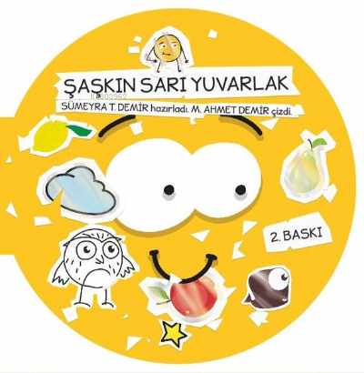 Saskın Sarı Yuvarlak | Sümeyra T. Demir | Balık Kitap