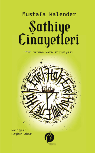 Şathiye Cinayetleri;Bir Barman Kara Polisiyesi | Mustafa Kalender | He