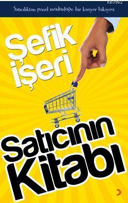 Satıcının Kitabı | Şefik İşeri | Cinius Yayınları