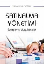 Satınalma Yönetimi; Süreçler ve Uygulamalar | Halim Yurdakul | Nobel A