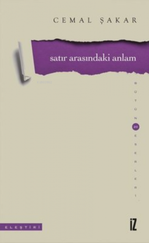 Satır Arasındaki Anlam Bütün Eserleri 20;Bütün Eserleri 20 | Cemal Şak